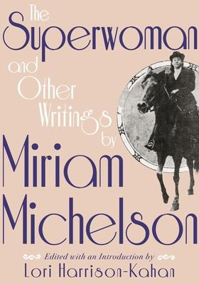 Libro The Superwoman And Other Writings By Miriam Michels...