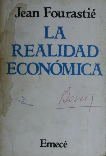 La Realidad Económica Jean Fourastié