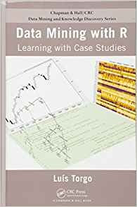 Data Mining With R Learning With Case Studies (chapman  Y  H