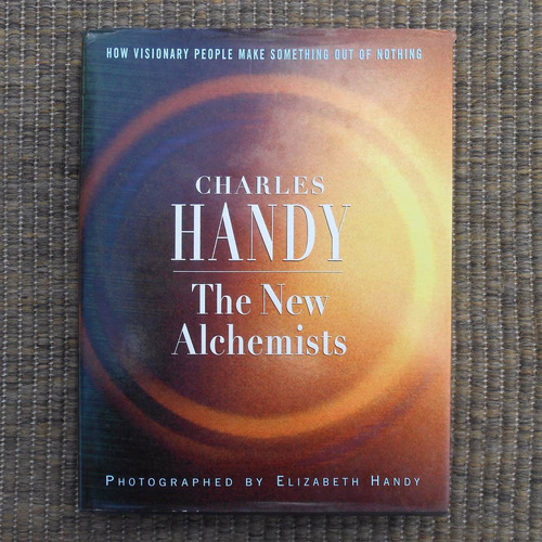 Libro The New Alchemists Charles Handy Ingles