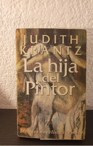 La Hija Del Pintor - Judith Krantz