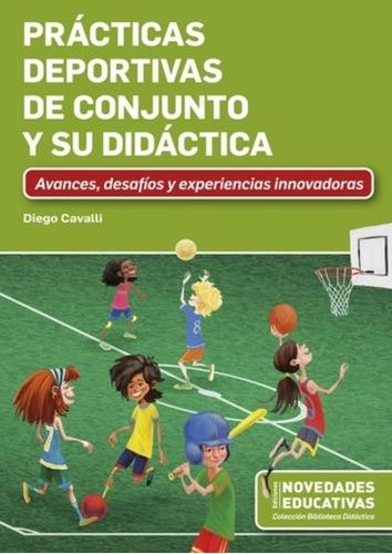 Practicas Deportivas De Conjunto Y Su Didactica