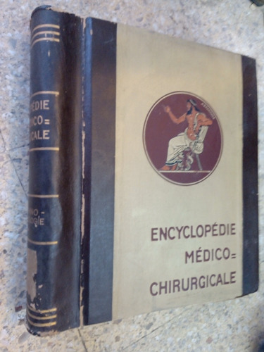 Antigua Encyclopedie Medico Chirurgicale Laffont Durieux