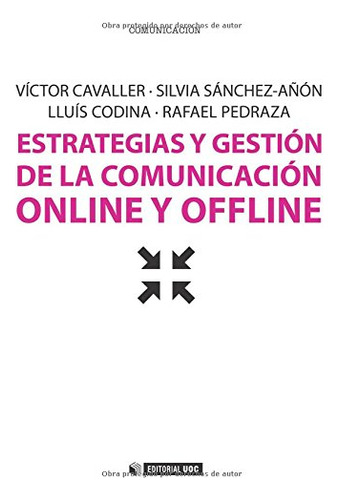 Libro Estrategias Y Gestion De La Comunicacion Onl De Cavall