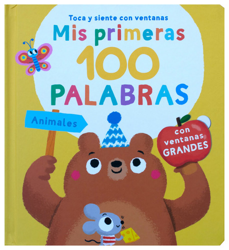 Mis Primeras 100 Palabras: Animales.: Libro con ventanas Mis primeras palabras: Animales, de Varios. Editorial Jo Dupre Bvba (Yoyo Books), tapa dura en español, 2022