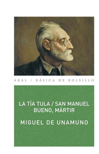 Libro - La Tía Tula;san Manuel Bueno, Mártir 