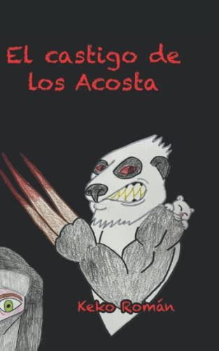 El Castigo De Los Acosta: Un Libro De Serie B