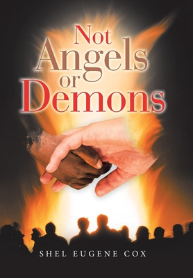 Libro Not Angels Or Demons - Cox, Shel Eugene