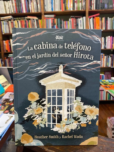 La Cabina De Teléfono En El Jardín Del Señor Hirota