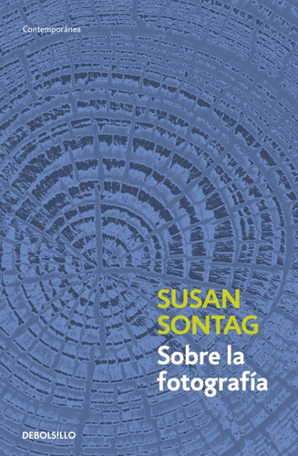 Sobre La Fotografia - Susan Sontag