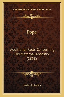 Libro Pope: Additional Facts Concerning His Maternal Ance...