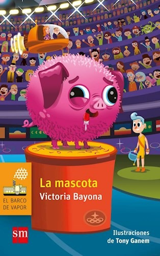 La Mascota - Victoria Bayona - Sm