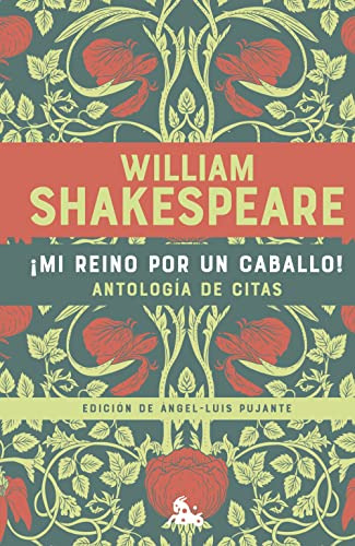  Mi Reino Por Un Caballo Antologia De Citas De William Shake