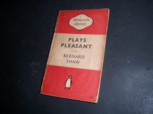 Plays Pleasant . Bernard Shaw . Penguin Gb 1955 . Aad