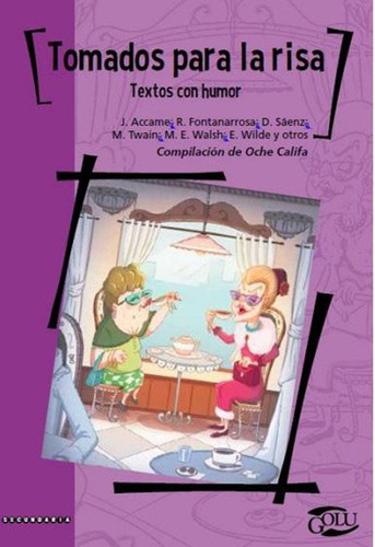 Tomados Para La Risa - Cuentos De Humor-oche Califa; Compila
