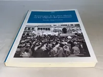 Comprar Estrategias De La Clase Obrera En Los Origenes Del Peronismo