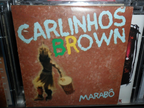  Cd Carlinhos Brown Marabô - Raro Lacrado