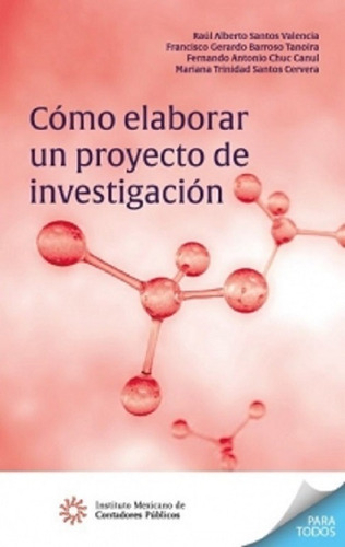 Libro Como Elaborar Un  Proyecto De Investigación Imcp