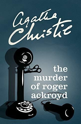 Poirot ? The Murder Of Roger Ackroyd Christie, Agatha Harpe