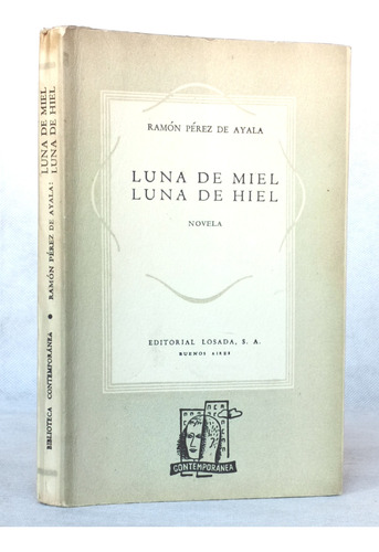 Luna De Miel Luna D Hiel Ramón Pérez De Ayala N Losada Bc- E