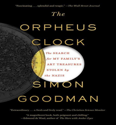 Libro The Orpheus Clock : The Search For My Family's Art ...