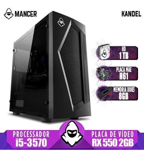 Pc Gamer Mancer, Intel Core I5, Rx 550 2gb, 8gb, Hd 1tb