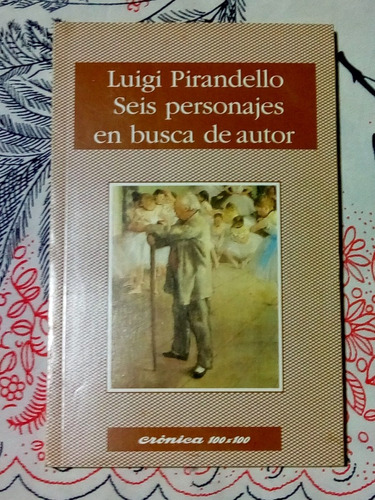 Seis Personajes En Busca De Autor - Zona Vte. Lopez