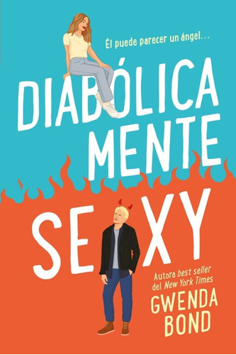 Diabólicamente Sexy - Gwenda Bond