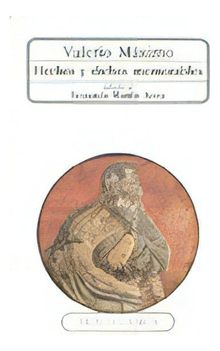 Hechos Y Dichos Memorables, De Valerio Máximo. Editorial Ediciones Akal En Español