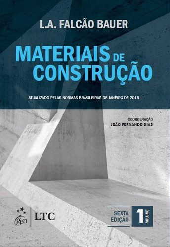 Materiais de Construção - Vol. 1, de Bauer, Luiz Alfredo Falcão. LTC - Livros Técnicos e Científicos Editora Ltda., capa mole em português, 2019