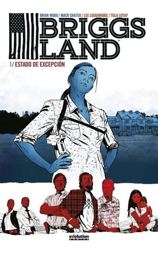 Brigg's Land # 01 Estado De Excepción - Brian Wood