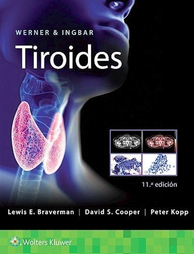 Werner & Ingbar Tiroides Ed.11 - Braverman, Lewis E. (papel)