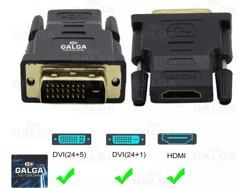 Imagen 5 de 9 de Adaptador Hdmi Hembra A Dvi 24 + 1 Macho Galga Network