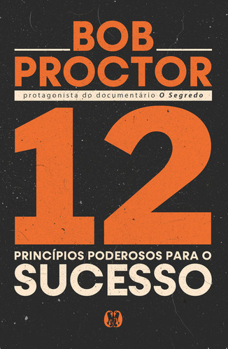 12 princípios poderosos para o sucesso, de Proctor, Bob. Editora CITADEL - CDG, capa mole, edição 1 em português, 2023