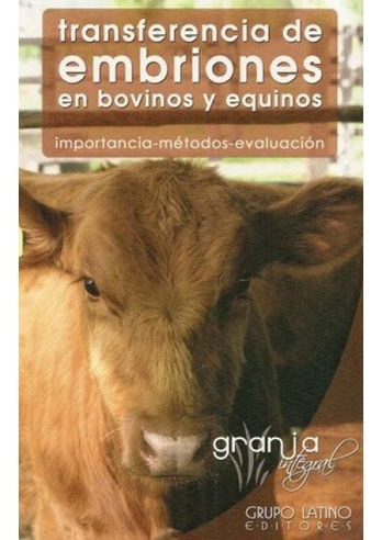 Libro Transferencia De Embriones En Bovinos Y Equinos