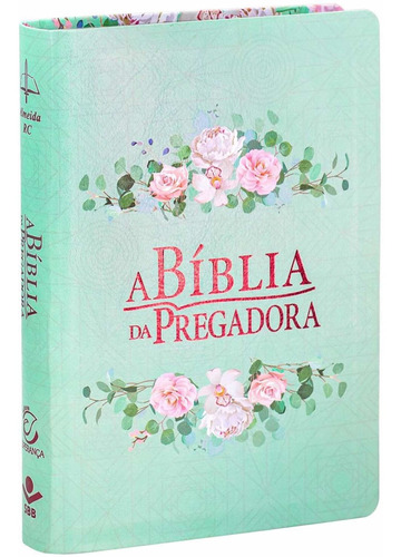 A Bíblia Da Pregadora Média Floral Rc