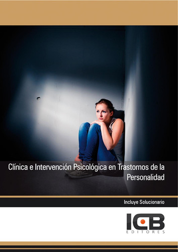 Clínica E Intervención Psicológica En Trastornos De La Perso