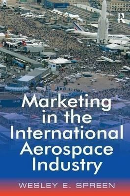 Marketing In The International Aerospace Industry - Wesle...