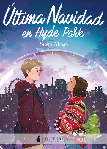 Ultima Navidad En Hyde Park, De Aliaga, Silvia. Editorial Nocturna Ediciones, Tapa Blanda En Español