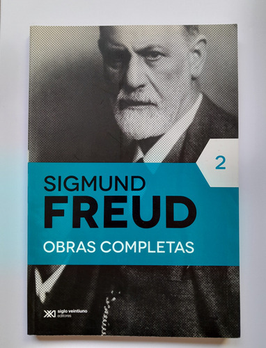Sigmund Freud - Obras Completas Nº 2 - Siglo Xxi
