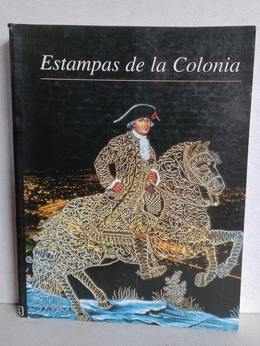Estampas De La Colonia Solagne Alberro (Usado)