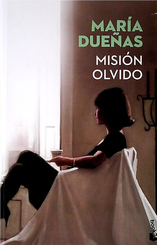 Misión Olvido / María Dueñas / Enviamos / Latiaana