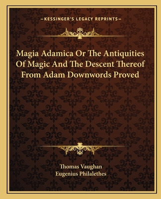 Libro Magia Adamica Or The Antiquities Of Magic And The D...