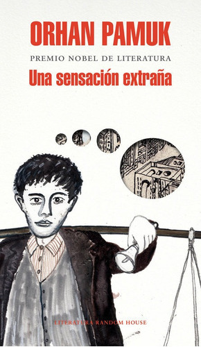 Una Sensaciãâ³n Extraãâ±a, De Pamuk, Orhan. Editorial Literatura Random House, Tapa Dura En Español