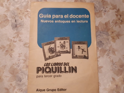 Guia Para El Docente - Los Libros Del Piquillin 3° Grado