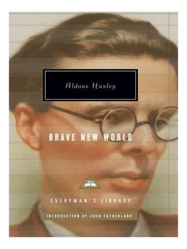 Brave New World - Everyman's Library Classics (hardbac. Ew01