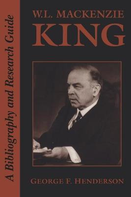 Libro W.l. Mackenzie King - George F Henderson