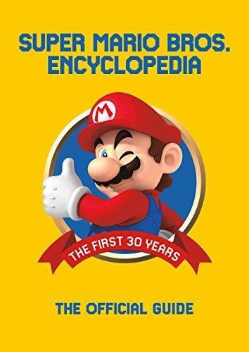 Super Mario Encyclopedia: The Official Guide To The First 30
