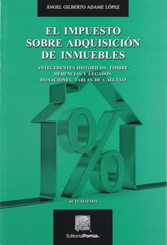 Libro Impuesto Sobre Adquisición De Inmuebles, El