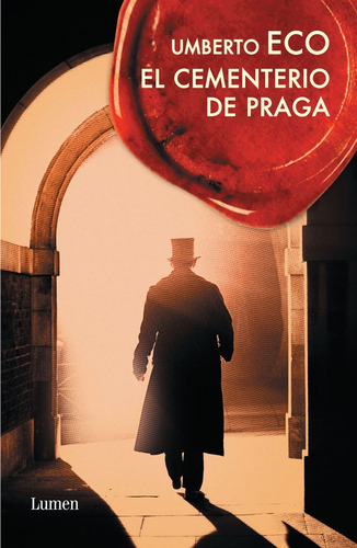 El Cementerio De Praga - Umberto Eco